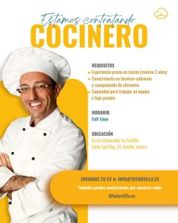 OFRECEMOS:
-Oportunidades de crecimiento y desarrollo profesional dentro de la empresa.

-SALARIO SEGÚN CONVENIO DE COCINERO
-Contrato 40 horas semanales, dos días de descanso.
 Si cumples con los requisitos mencionados y estás interesado/a en formar parte de nuestro equipo, te invitamos a que apliques a esta oferta de trabajo.

JORNADA LABORAL DE TURNO PARTIDO con opción de TURNO CORRIDO PASADO EL VERANO (SEPTIEMBRE)

MARTES
19:20h -22:50h
MIÉRCOLES - JUEVES
11:45h - 16:15h
19:20h -22:50h
VIERNES - SÁBADO
11:45h - 16:15h
19:50h - 23:20h
DOMINGO (a finales de junio no abriremos los domingos)
11:45h - 16:15h

¡Esperamos recibir tu solicitud!
 Número de vacantes
1
INCORPORACIÓN INMEDIATA